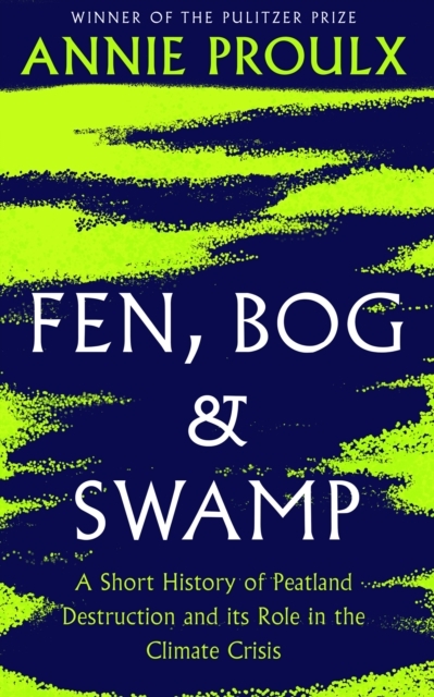 FenBogSwampAnnie Proulx