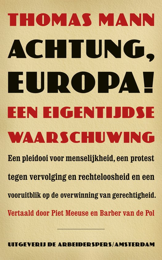 Thomas Manns Achtung, Europa! is nog altijd actueel
