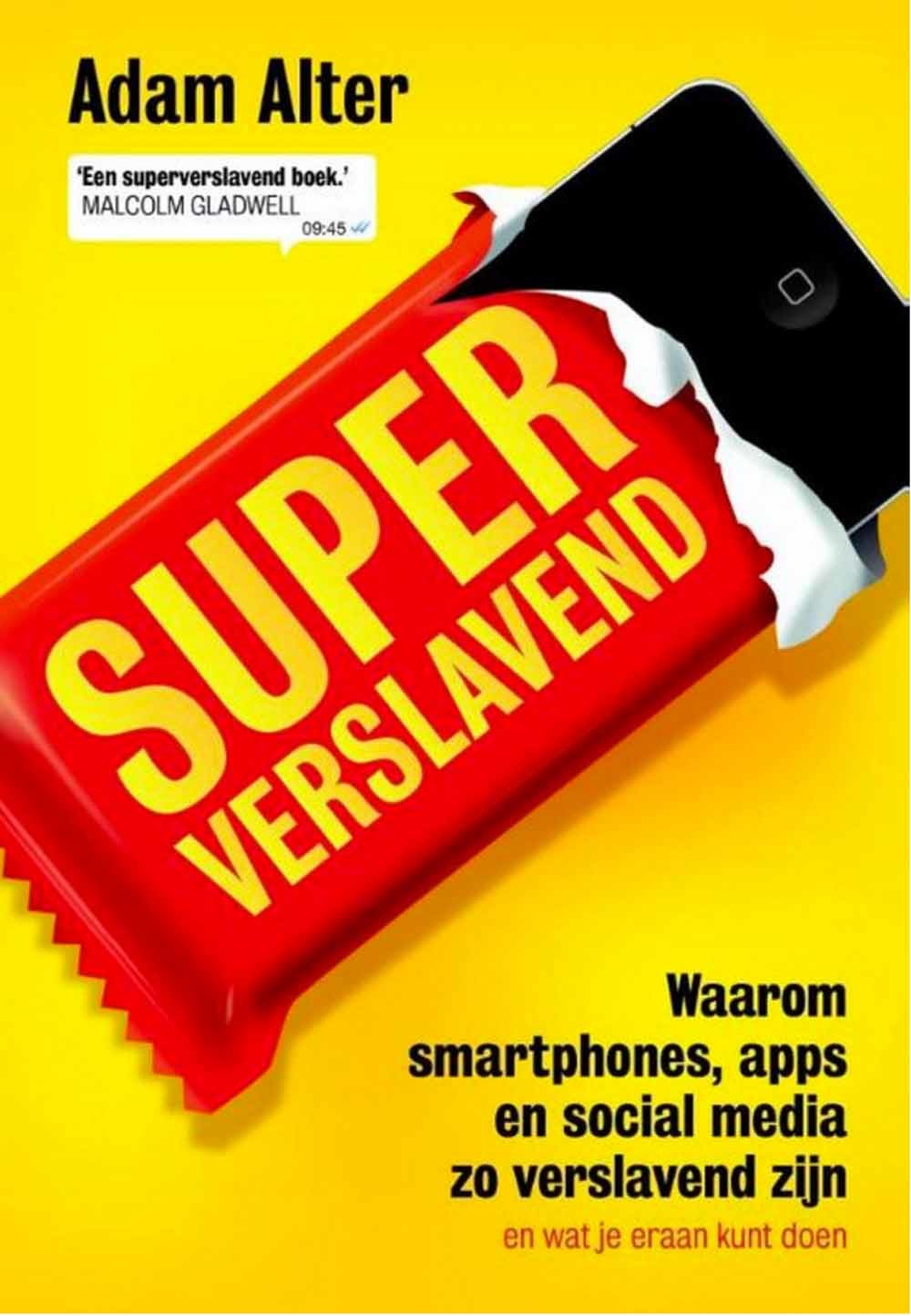  Dit is een voorpublicatie uit ‘Superverslavend’ van Adam Alter, dat verschijnt bij Maven  (€ 21,00). 